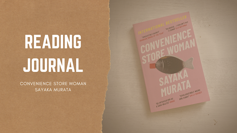 Convenience Store Woman — Sayaka Murata | Reading journal