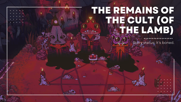 The Remains of the Cult (of the Lamb) | Essay